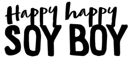Produced by Broadsheet in Partnership with Happy Happy Soy Boy